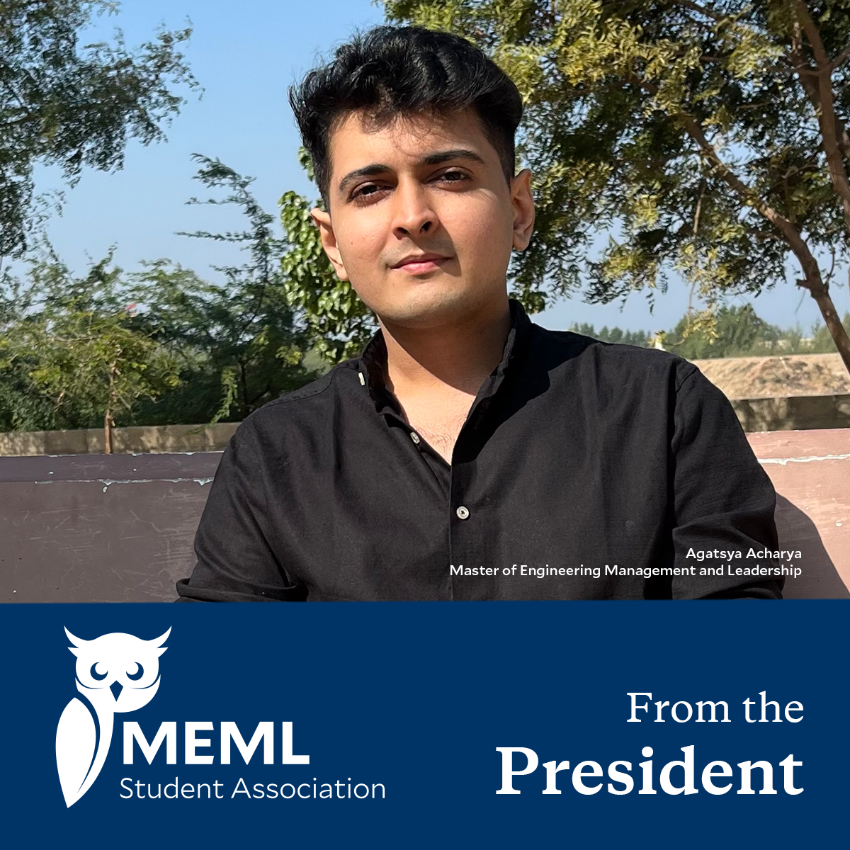 From the MEML-SA President - Agatsya Acharya