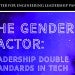 The Gender Factor